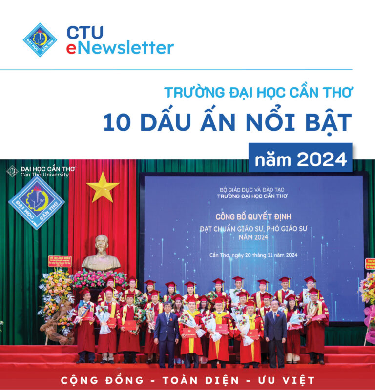 [CTU eNewsletter 06] 10 dấu ấn nổi bật của Trường Đại học Cần Thơ năm 2024
