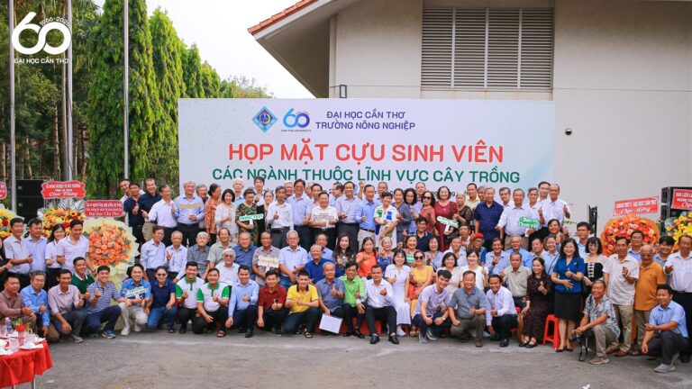 Họp mặt cựu sinh viên ngành Cây trồng – Trường Nông nghiệp, Đại học Cần Thơ